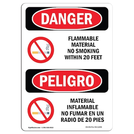 OSHA Danger, Flammable Material No Smoking Bilingual, 24in X 18in Rigid Plastic